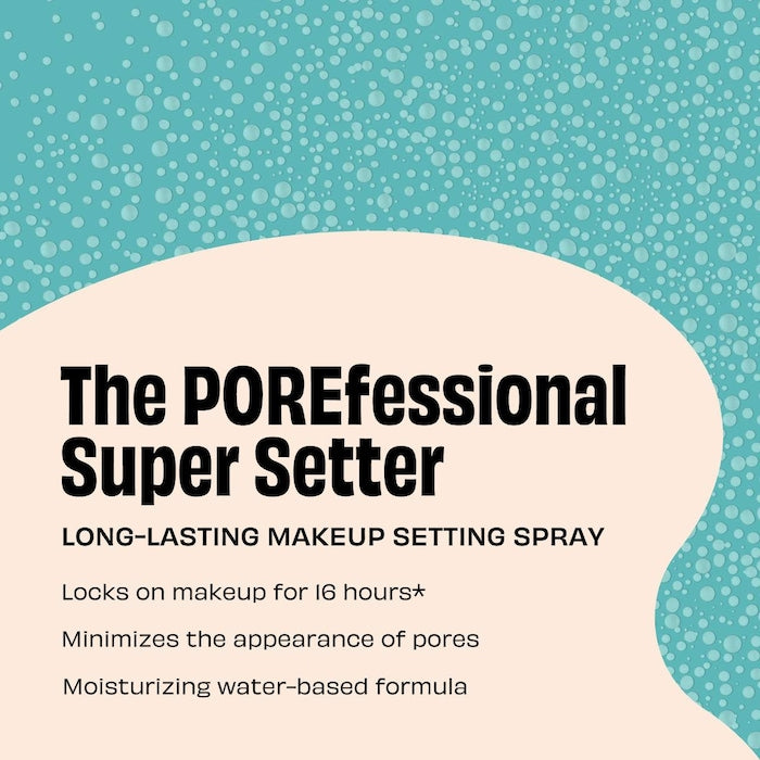 Benefit Cosmetics 
The POREfessional: Super Setter Pore-Minimizing Waterproof Setting Spray 120ml